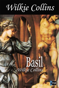 Wilkie Collins — Basil