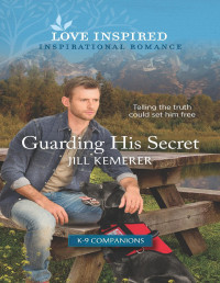 Jill Kemerer — Guarding His Secret