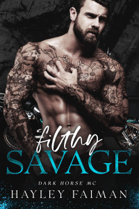 Hayley Faiman — Filthy Savage