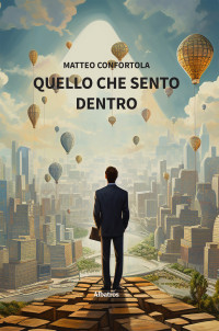 Matteo Confortola — Quello che sento dentro