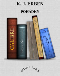 POHÁDKY — ﻿K. J. ERBEN