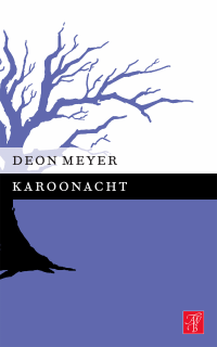 Deon Meyer — Karoonacht