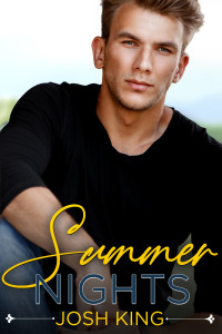 Josh King — Summer Nights: A Sweet MM Small Town Romance (Sunrise Bay Book 5)