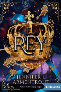 Jennifer L. Armentrout — El Rey
