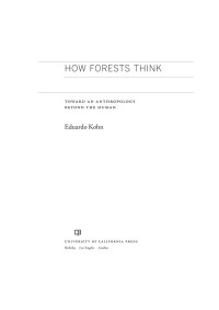 Kohn, Eduardo — How Forests Think: Toward an Anthropology Beyond the Human