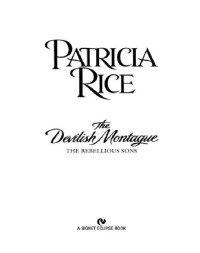 Patricia Rice — The Devilish Montague