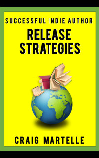 Craig Martelle — Release Strategies