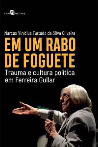 Marcus Vinicius Furtado de Oliveira; — Em um rabo de foguete