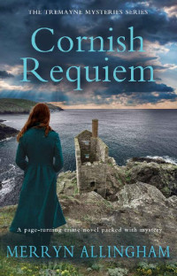 Merryn Allingham Et El — Cornish Requiem - Tremayne Mysteries