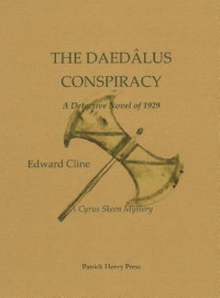 Edward Cline — The Daedalus Conspiracy