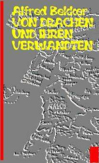 Bekker, Alfred — Von Drachen und ihren Verwandten