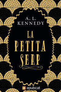 A. L. Kennedy — La petita serp