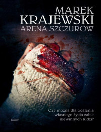 Marek Krajewski — Marek Krajewski - Arena szczurów