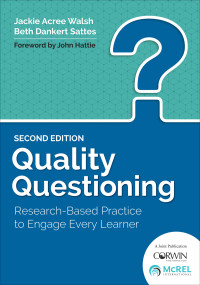 Jackie Acree Walsh;Beth Dankert Sattes; & Beth Dankert Sattes — Quality Questioning