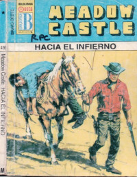 Meadow Castle — Hacia el infierno