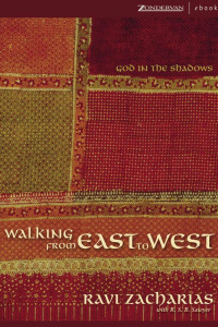 Ravi Zacharias — Walking from East to West