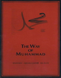 Shaykh Abdalqadir As-Sufi — The Way of Muhammad