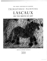 Lascaux [The Birth Of Art - Part 1] — Lascaux [The Birth Of Art - Part 1]