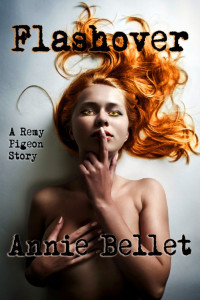 Annie Bellet — Flashover