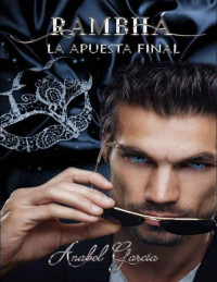 Anabel García — La apuesta final (Spanish Edition)