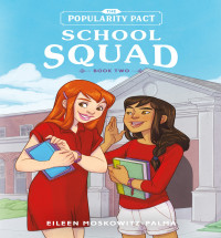 Eileen Moskowitz-Palma — School Squad