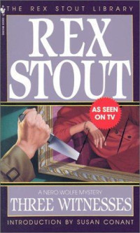 Rex Stout — ثلاثة شهود