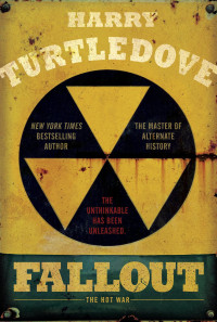 Turtledove, Harry — Fallout