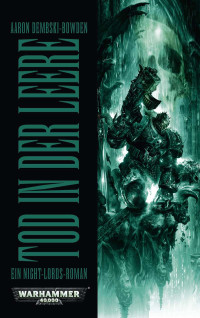 Aaron Dembski-Bowden — Tod in der Leere