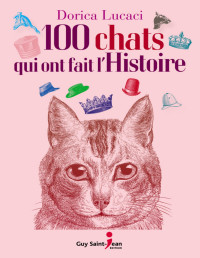 Dorica Lucaci — 100 chats qui ont fait l'histoire
