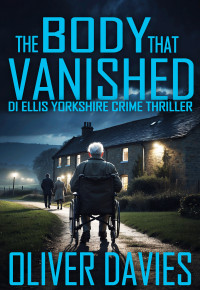Oliver Davies — The Body That Vanished