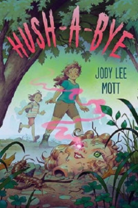 Jody Lee Mott — Hush-A-Bye