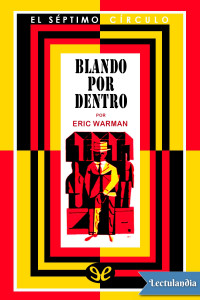 Eric Warman — Blando por dentro