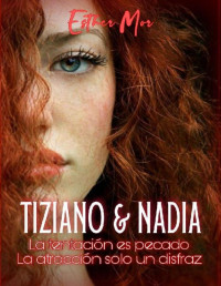 Esther Mor — Tiziano & Nadia