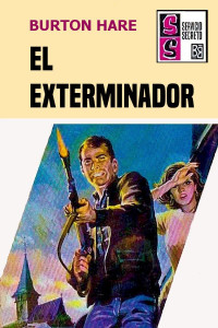 Burton Hare — El exterminador