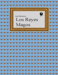 José Zahonero — Los Reyes Magos