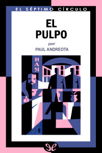 Paul Andreota — El pulpo