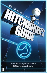 Adams, Douglas [Adams, Douglas] — Hitchhikers Guide 01 - Het Transgalactisch Liftershandboek