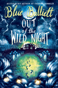 Balliett, Blue — Out of the Wild Night