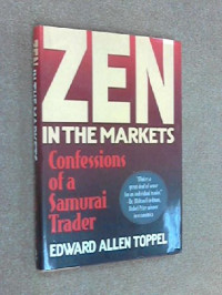 Toppel, Edwards Allen — Zen in the Markets