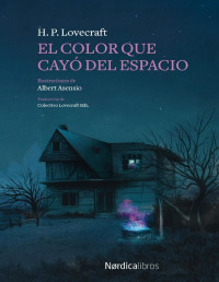 H. P. Lovecraft — El color que cayó del espacio