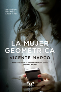 Vicente Marco — La mujer geométrica