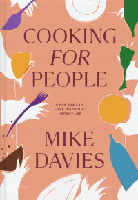 Mike Davies — Cooking for People