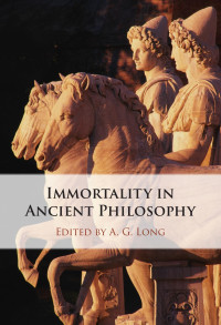 A. G. LONG — Immortality in Ancient Philosophy