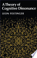 Leon Festinger — A Theory of Cognitive Dissonance