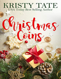 Kristy Tate [Tate, Kristy] — Christmas Coins