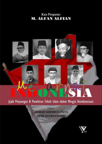 Ahmad Khoirul Fata & Tomi Satryatomo (editor) — Mewarnai Indonesia: Jejak Perjuangan & Pemikiran Tokoh Islam dalam Mengisi Keindonesiaan