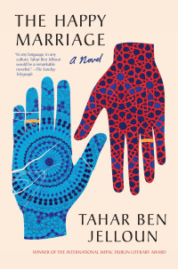 Tahar Ben Jelloun — The Happy Marriage
