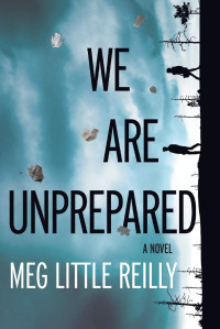 Meg Little Reilly — We Are Unprepared