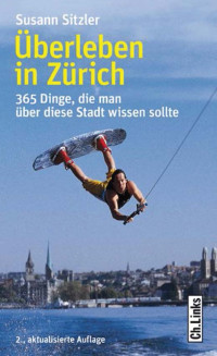 Susann Sitzler — Überleben in Zürich