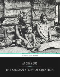 Anonymous — The Samoan Story of Creation